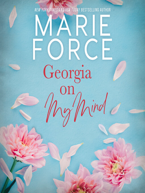Title details for Georgia on My Mind by Marie Force - Wait list